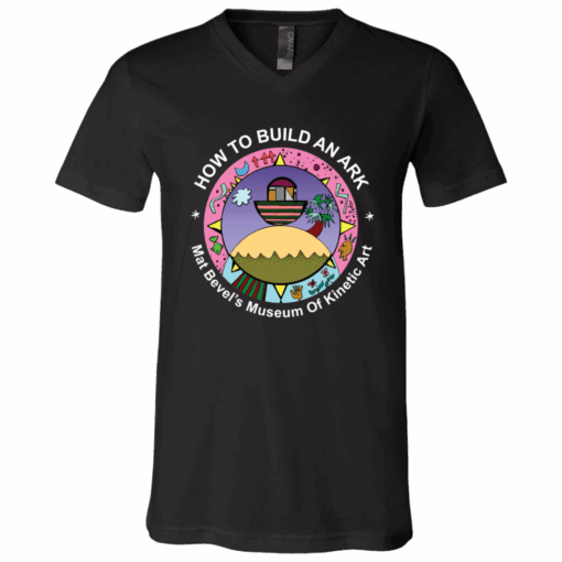 How To Build An Ark T-Shirt